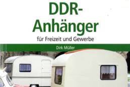 „Typenkompass – DDR-Anhänger für Freizeit und Gewerbe“ von Dirk Danny Müller.
